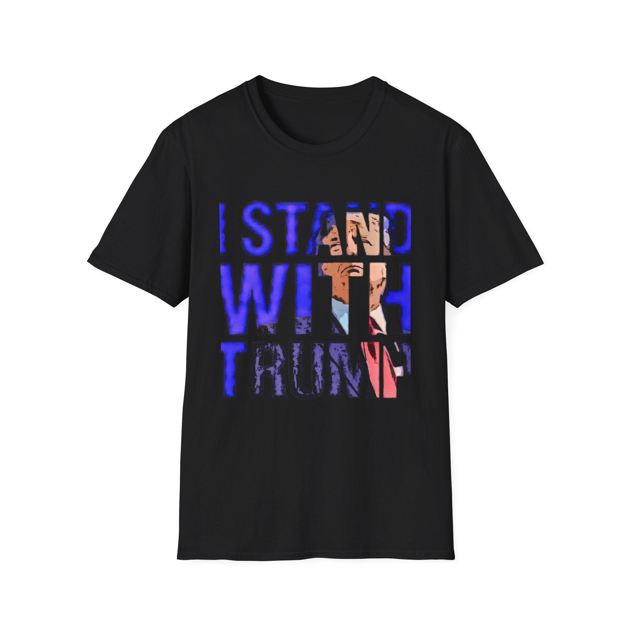 I stand with Trump T-shirt - Epic Shirts 403