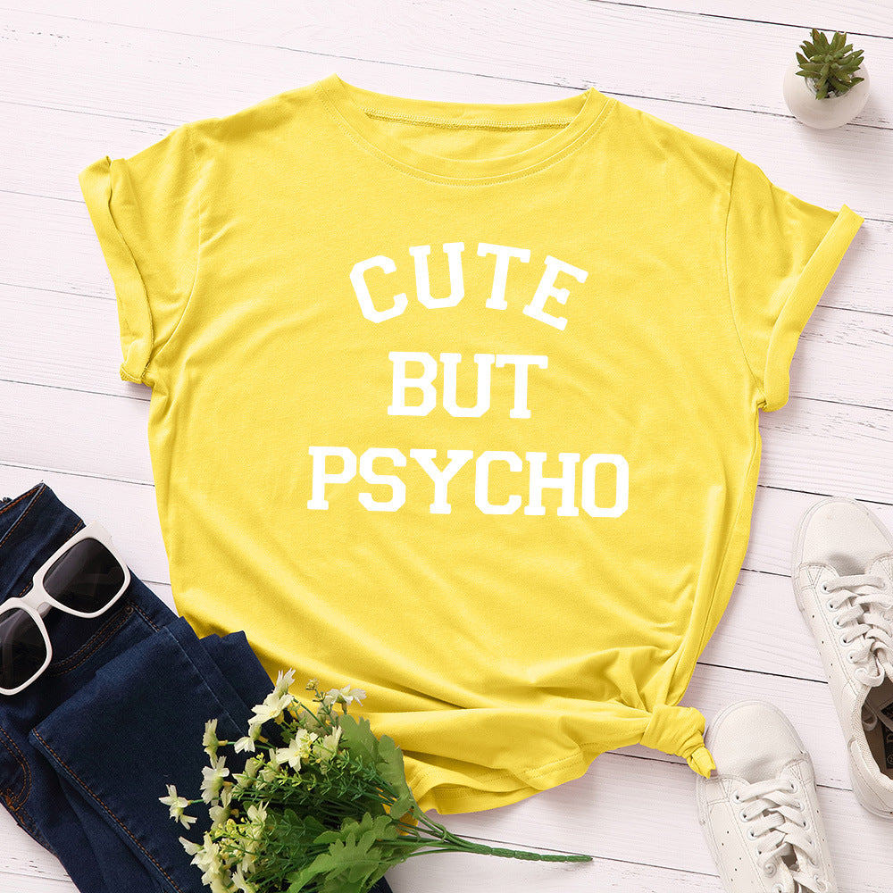 Cute But Psycho T-Shirt For Women