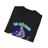 Big Bossman T-Shirt - Epic Shirts 403