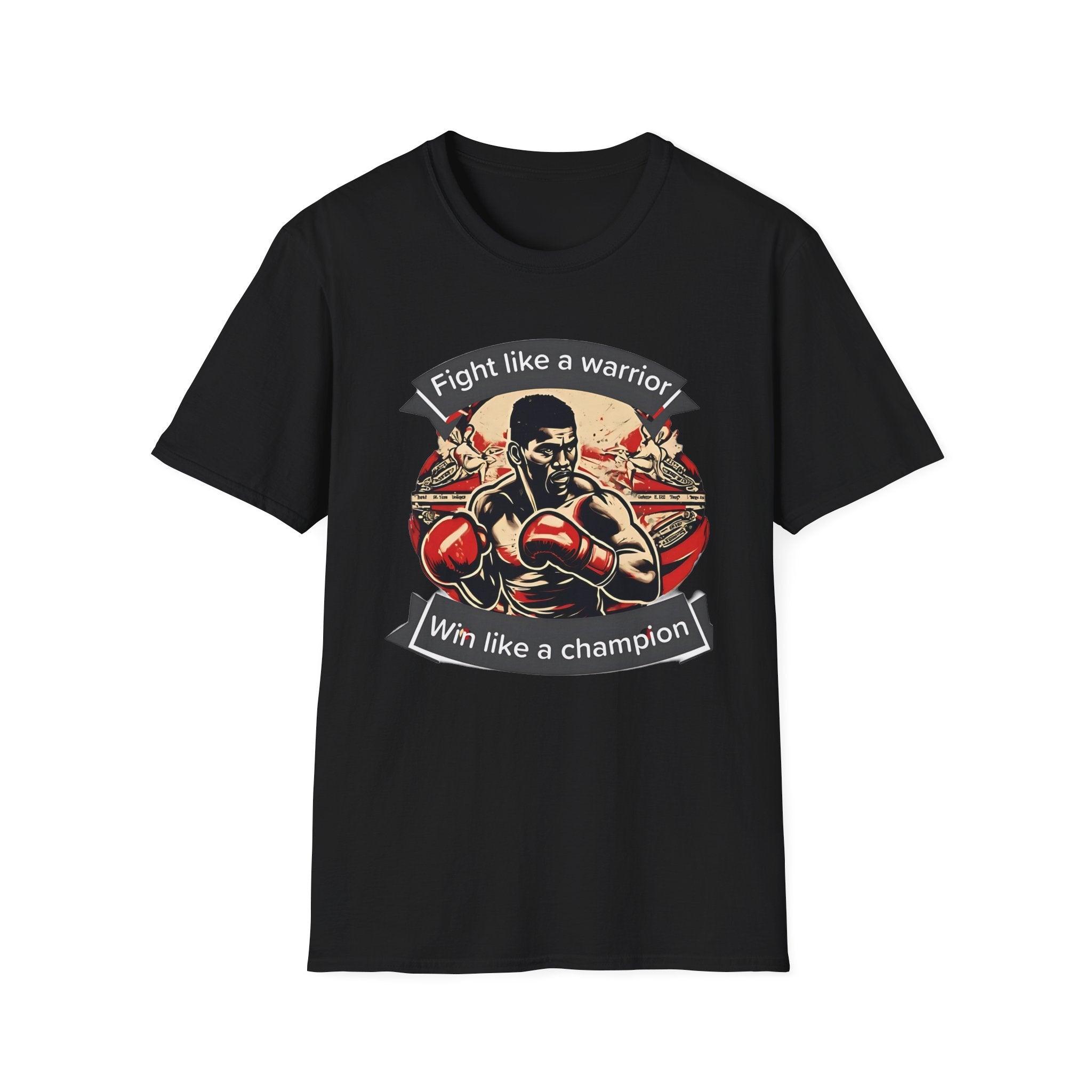 Boxing - fight like a warrior, win like a champion T-shirt - Epic Shirts 403